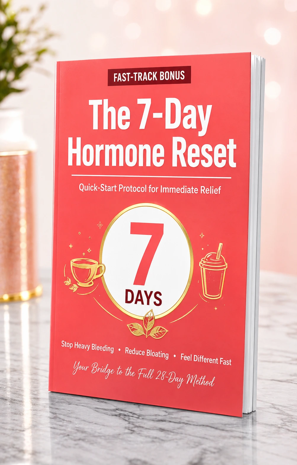 The 7-Day Hormone Reset Quick-Start
